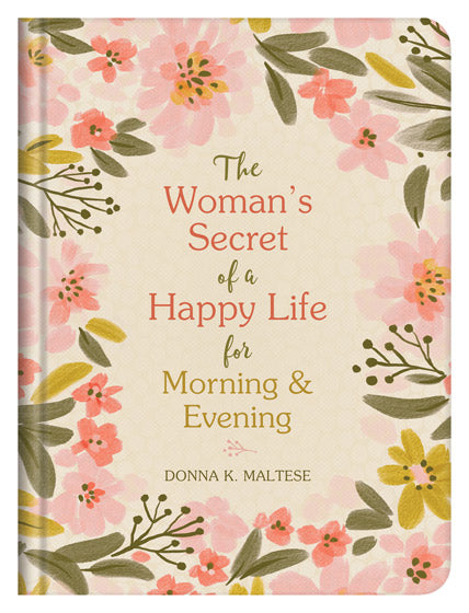 The Woman'S Secret Of A Happy Life For Morning & Evening - Re-vived