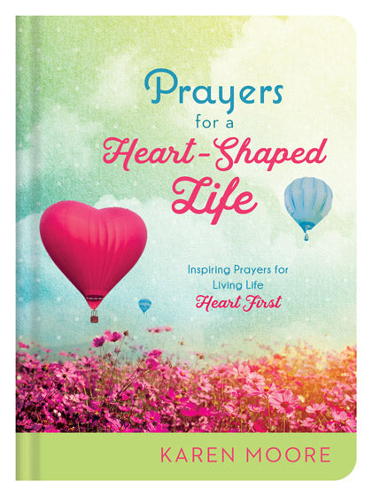 Prayers For A Heart-Shaped Life - Re-vived