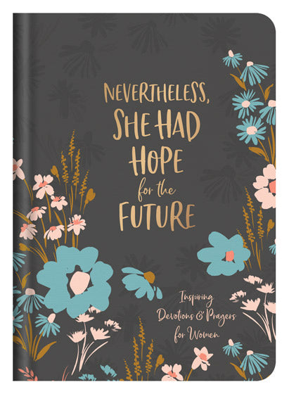 Nevertheless, She Had Hope For The Future - Re-vived