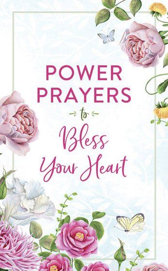 Power Prayers To Bless Your Heart - Re-vived