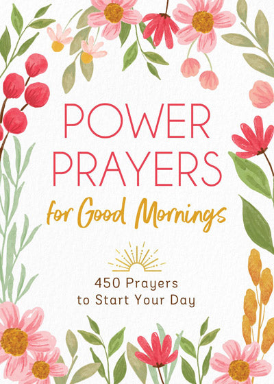 Power Prayers For Good Mornings - Re-vived