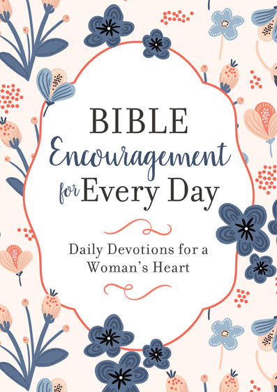 Bible Encouragement For Every Day - Re-vived