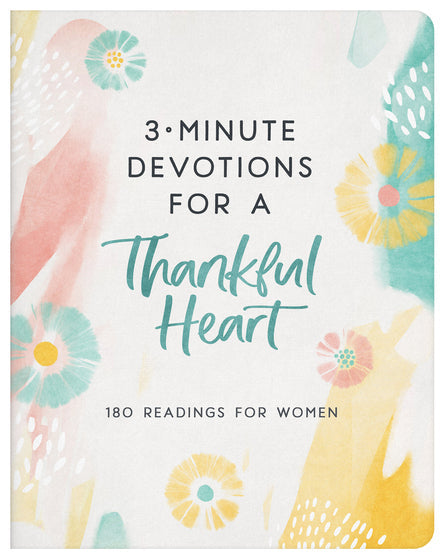 3-Minute Devotions For A Thankful Heart - Re-vived