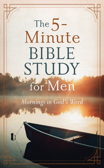 The 5-Minute Bible Study For Men: Mornings In God'S Word - Re-vived