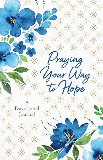 Praying Your Way To Hope - Re-vived
