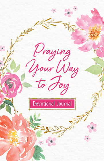Praying Your Way To Joy Devotional Journal - Re-vived