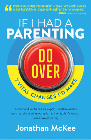 If I Had A Parenting Do-Over - Re-vived