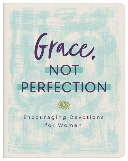 Grace, Not Perfection - Re-vived
