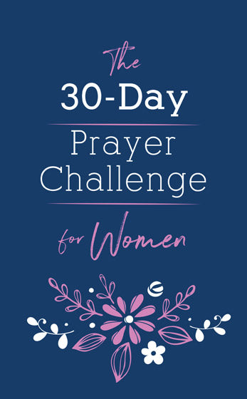 The 30-Day Prayer Challenge For Women - Re-vived