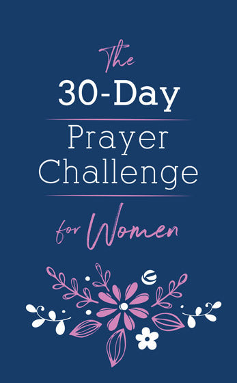 The 30-Day Prayer Challenge For Women - Re-vived