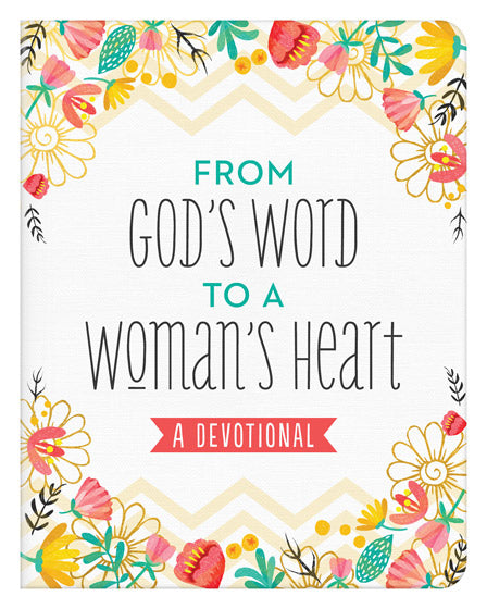 From God'S Word To A Woman'S Heart - Re-vived