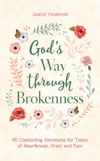 God'S Way Through Brokenness - Re-vived