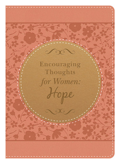 Encouraging Thoughts For Women: Hope - Re-vived