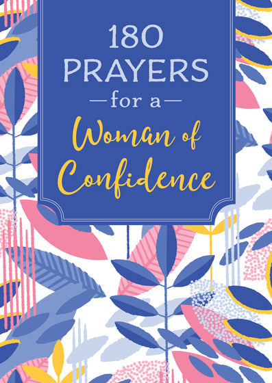 180 Prayers For A Woman Of Confidence - Re-vived