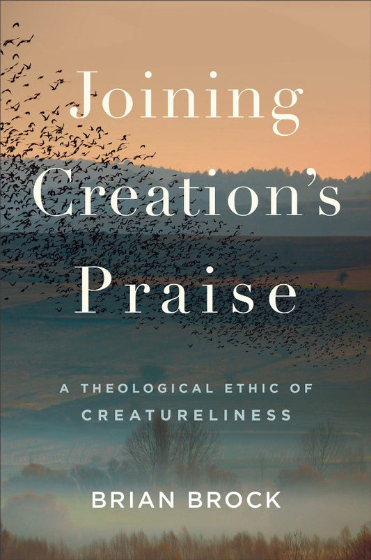 Joining Creation's Praise - Re-vived