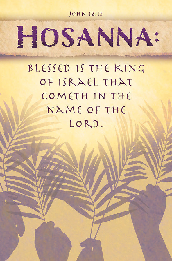 Hosanna Palm Sunday Bulletin (pack of 100) - Re-vived