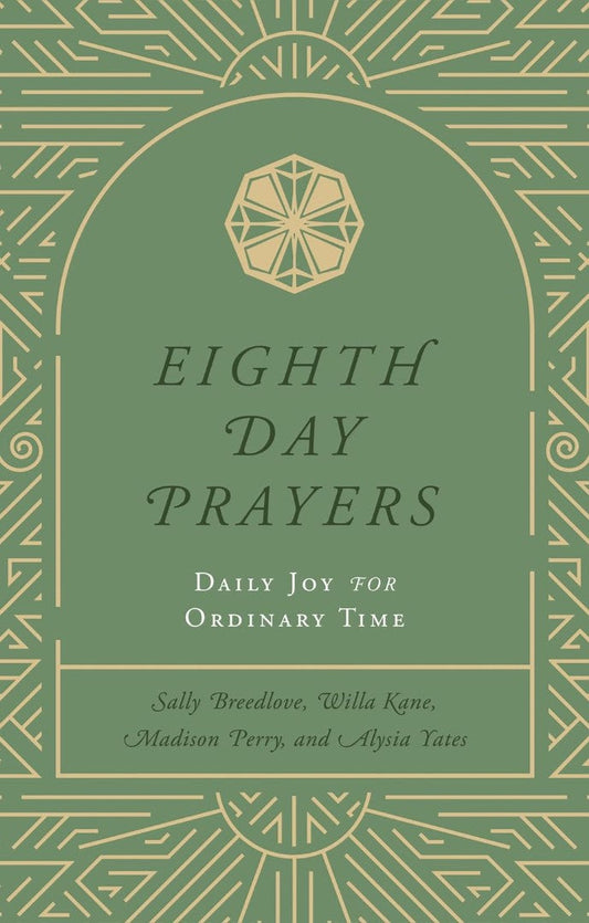 Eighth Day Prayers Volume 3 - Re-vived