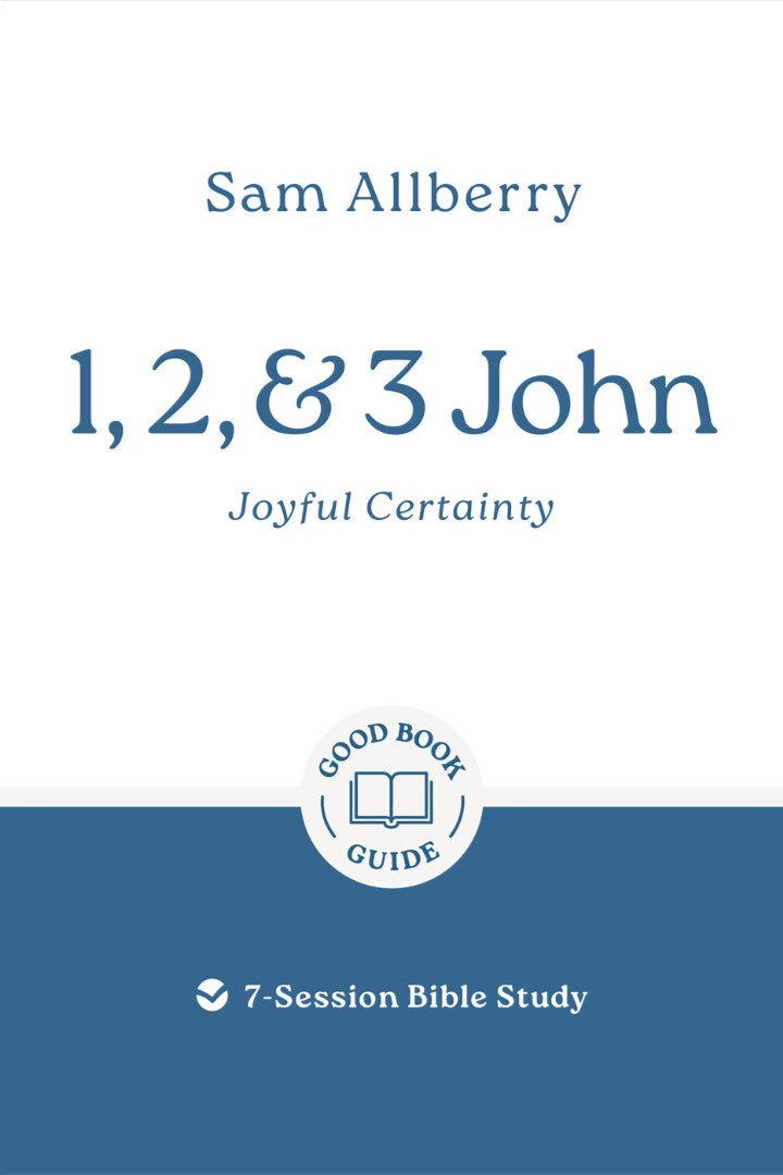 1, 2, and 3 John: Joyful Certainty - Re-vived