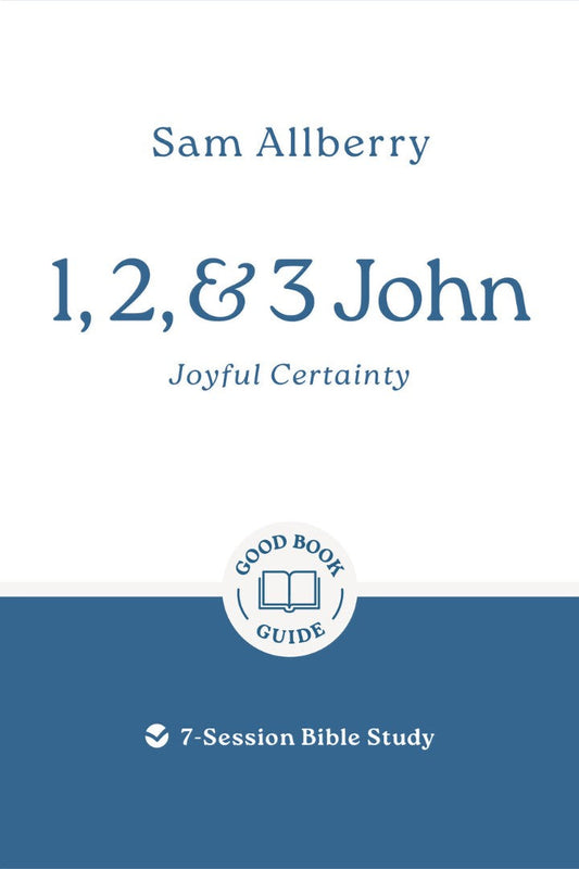 1, 2, and 3 John: Joyful Certainty - Re-vived