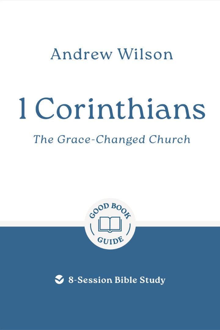 1 Corinthians: The Grace-Changed Church - Re-vived