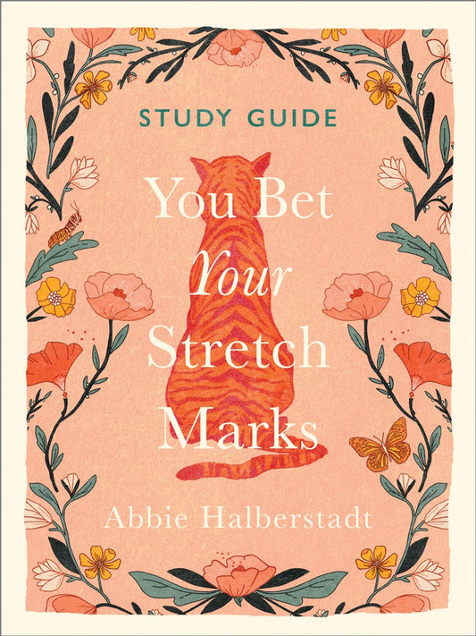 You Bet Your Stretch Marks Study Guide - Re-vived