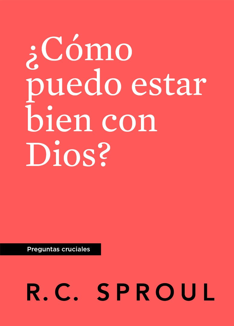 ¿Cómo Puedo Estar Bien Con Dios? Spanish Edition - Re-vived