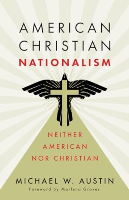 American Christian Nationalism - Re-vived