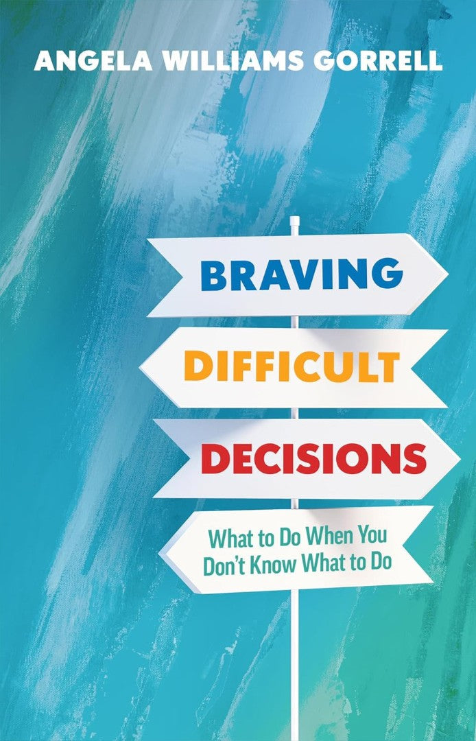 Braving Difficult Decisions - Re-vived