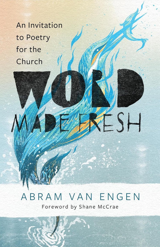 Word Made Fresh - Re-vived