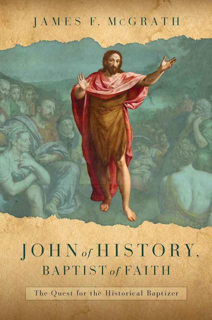 John Of History, Baptist Of Faith - Re-vived