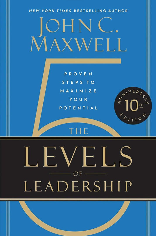 The 5 Levels of Leadership (10th Anniversary Edition) - Re-vived