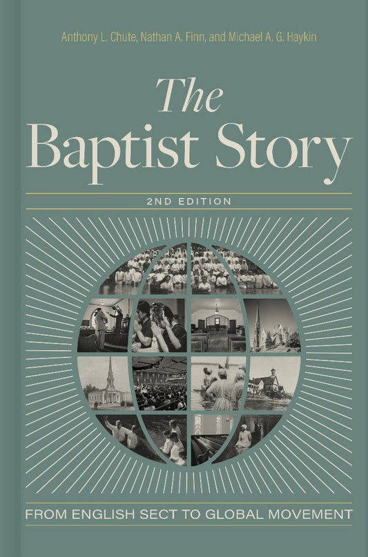 The Baptist Story 2nd Edition - Re-vived