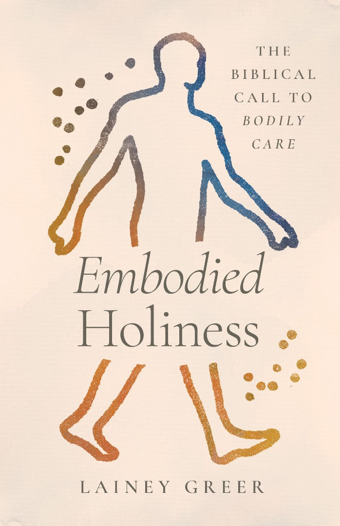 Embodied Holiness - Re-vived