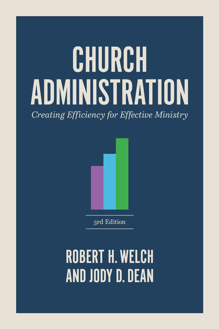 Church Administration, 3rd Edition - Re-vived