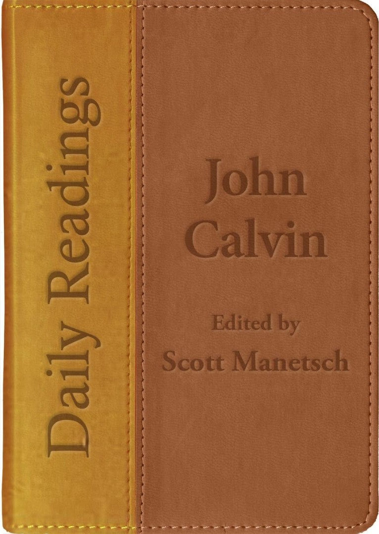 Daily Readings – John Calvin - Re-vived