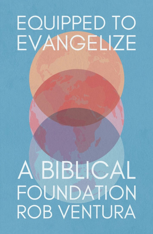 Equipped to Evangelize - Re-vived