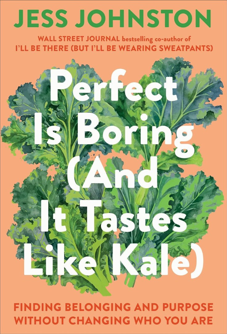 Perfect is Boring (And it Tastes Like Kale) - Re-vived