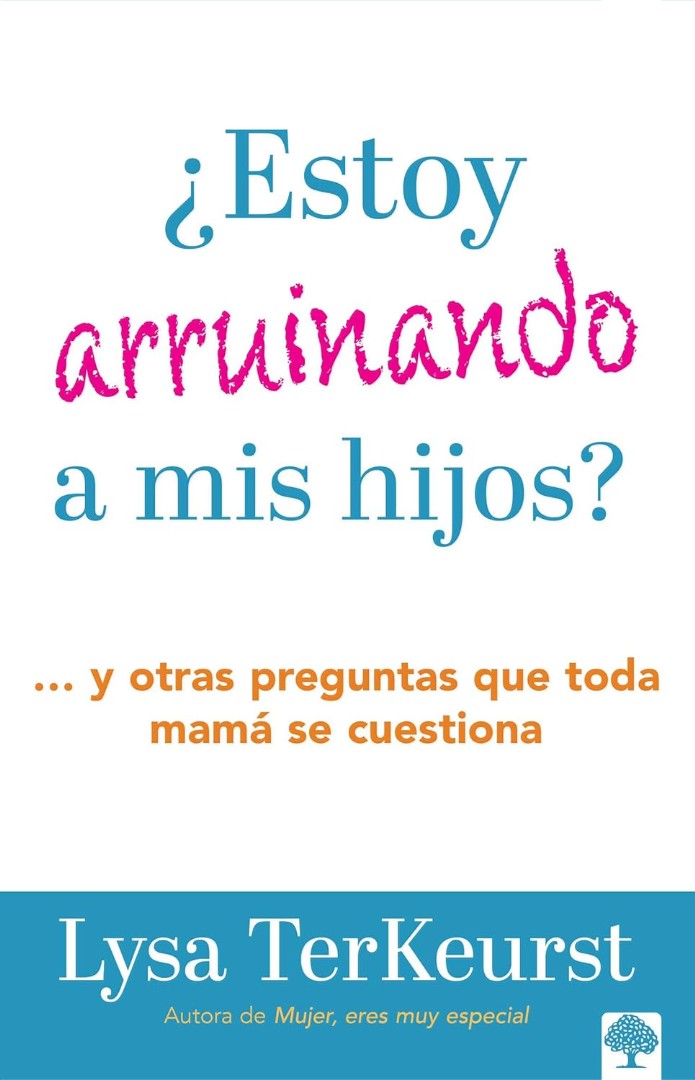 ¿Estoy Arruinando a Mis Hijos? - Re-vived