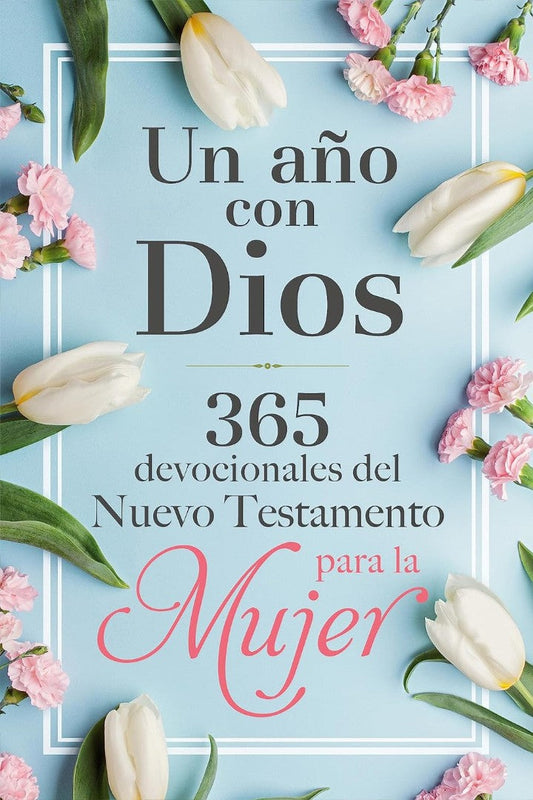 Un Año Con Dios En El Nuevo Testamento - Re-vived