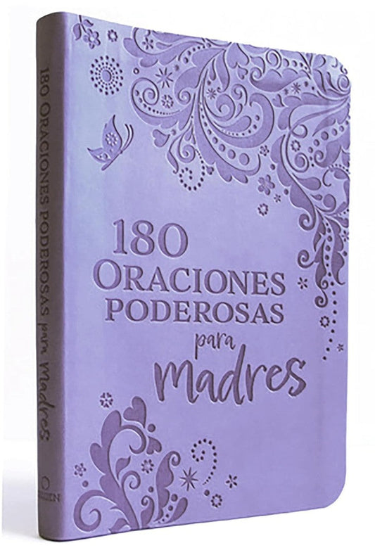 180 Oraciones Poderosas Para Madres - Re-vived