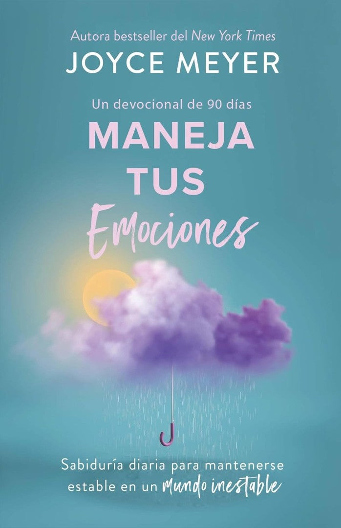 Maneja Tus Emociones (Un Devocional De 90 Días) - Re-vived