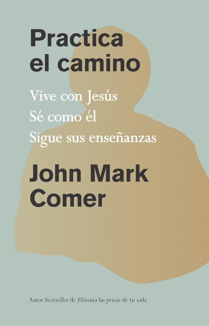 Practica El Camino: Vive Con Jesús - Re-vived