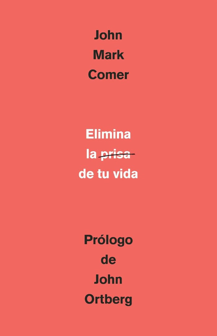 Elimina La Prisa De Tu Vida - Re-vived