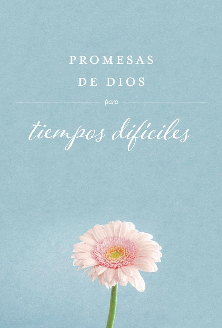 Promesas De Dios Para Tiempos Difíciles - Re-vived