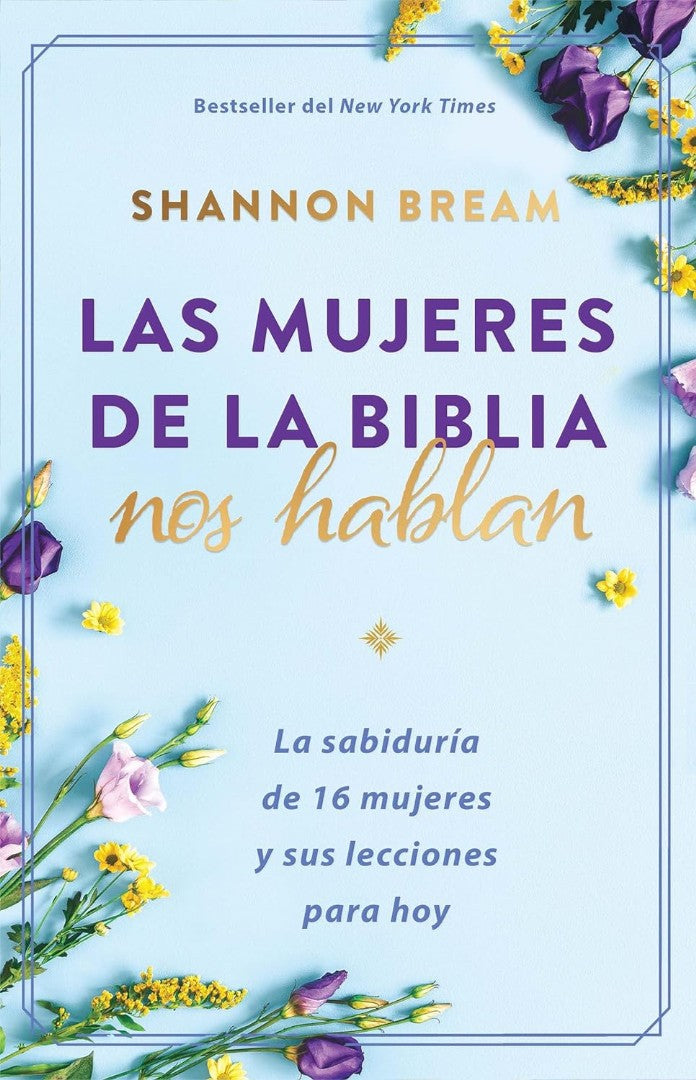Las Mujeres De La Biblia Nos Hablan - Re-vived