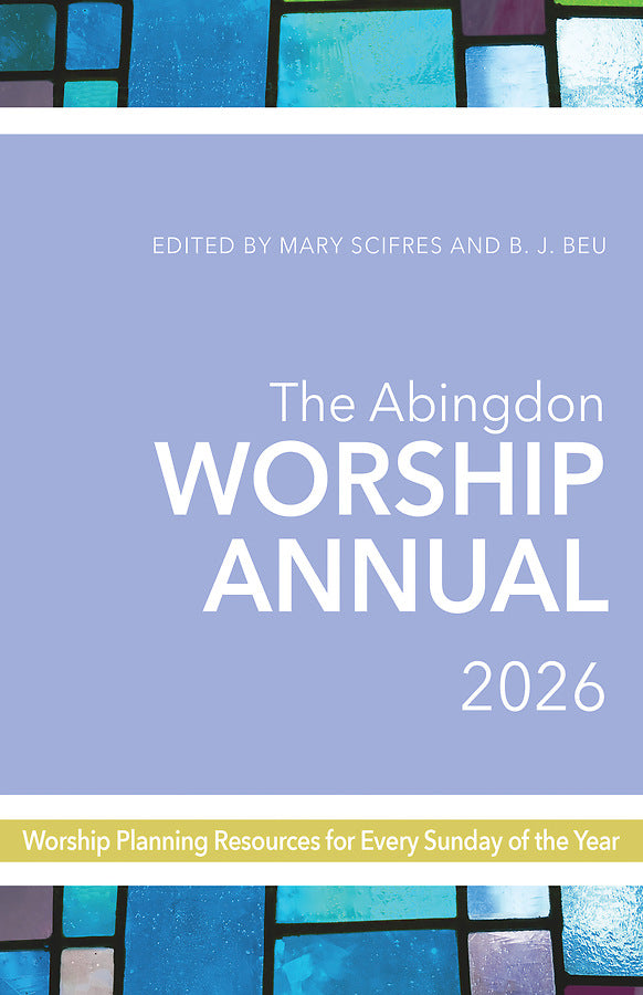 Abingdon Worship Annual 2026 - Re-vived