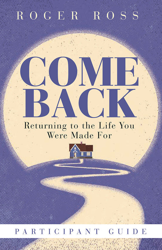 Come Back Participant Guide - Re-vived