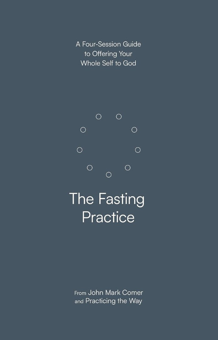 The Fasting Practice - Re-vived