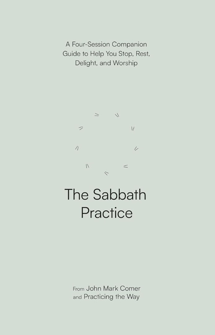 The Sabbath Practice - Re-vived