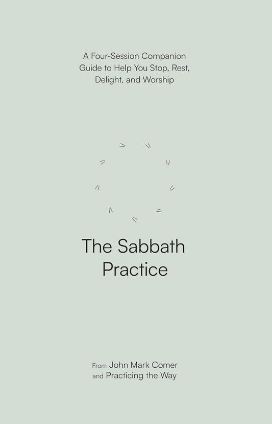 The Sabbath Practice - Re-vived